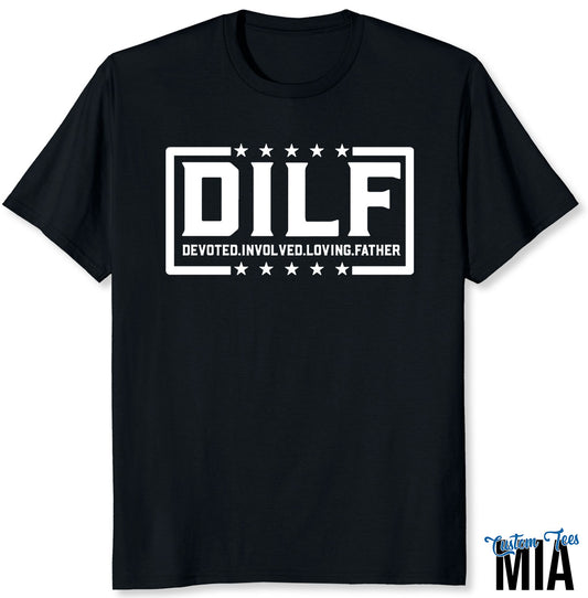 Dilf Father's Day Shirt