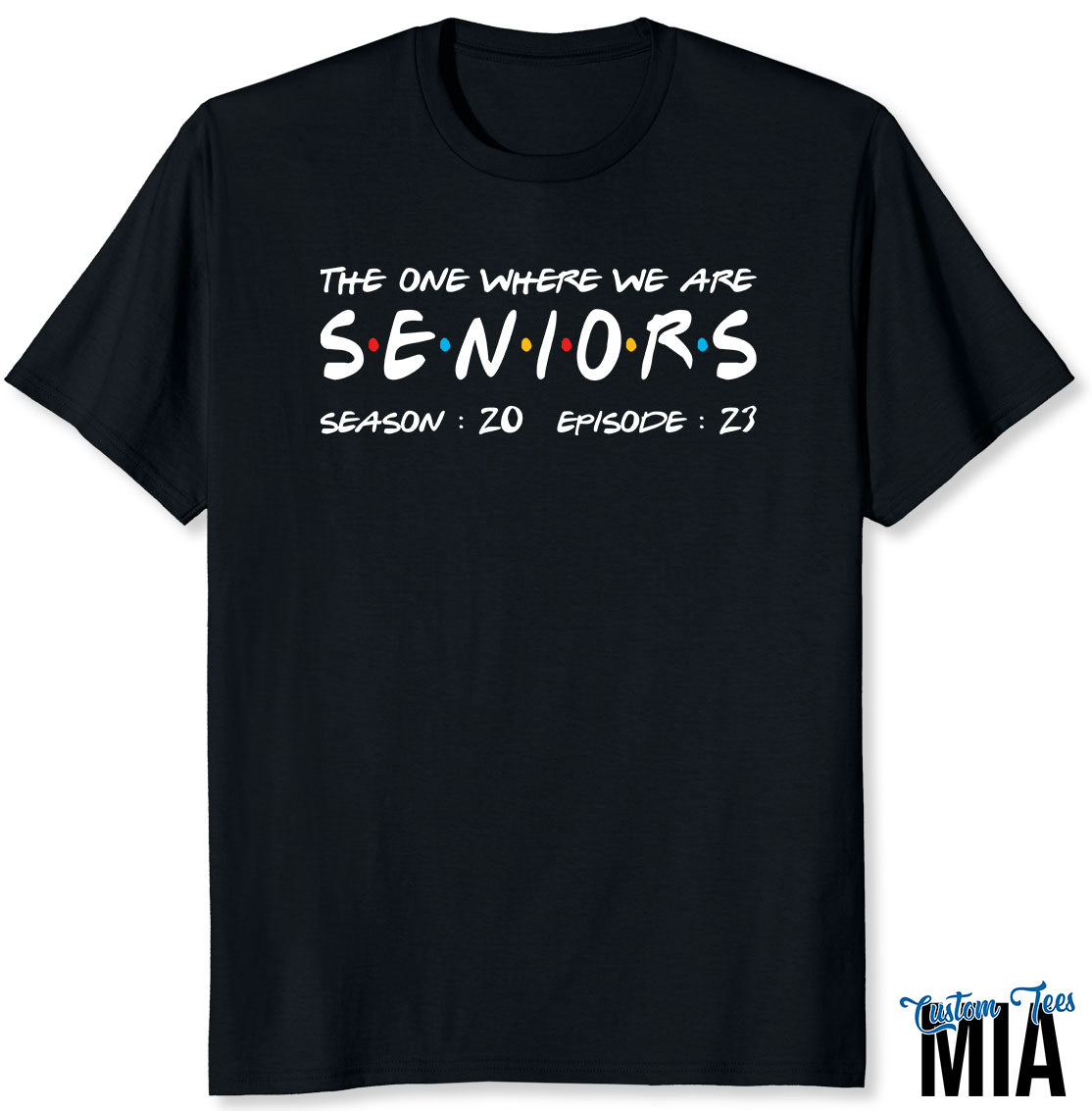 friends senior shirt