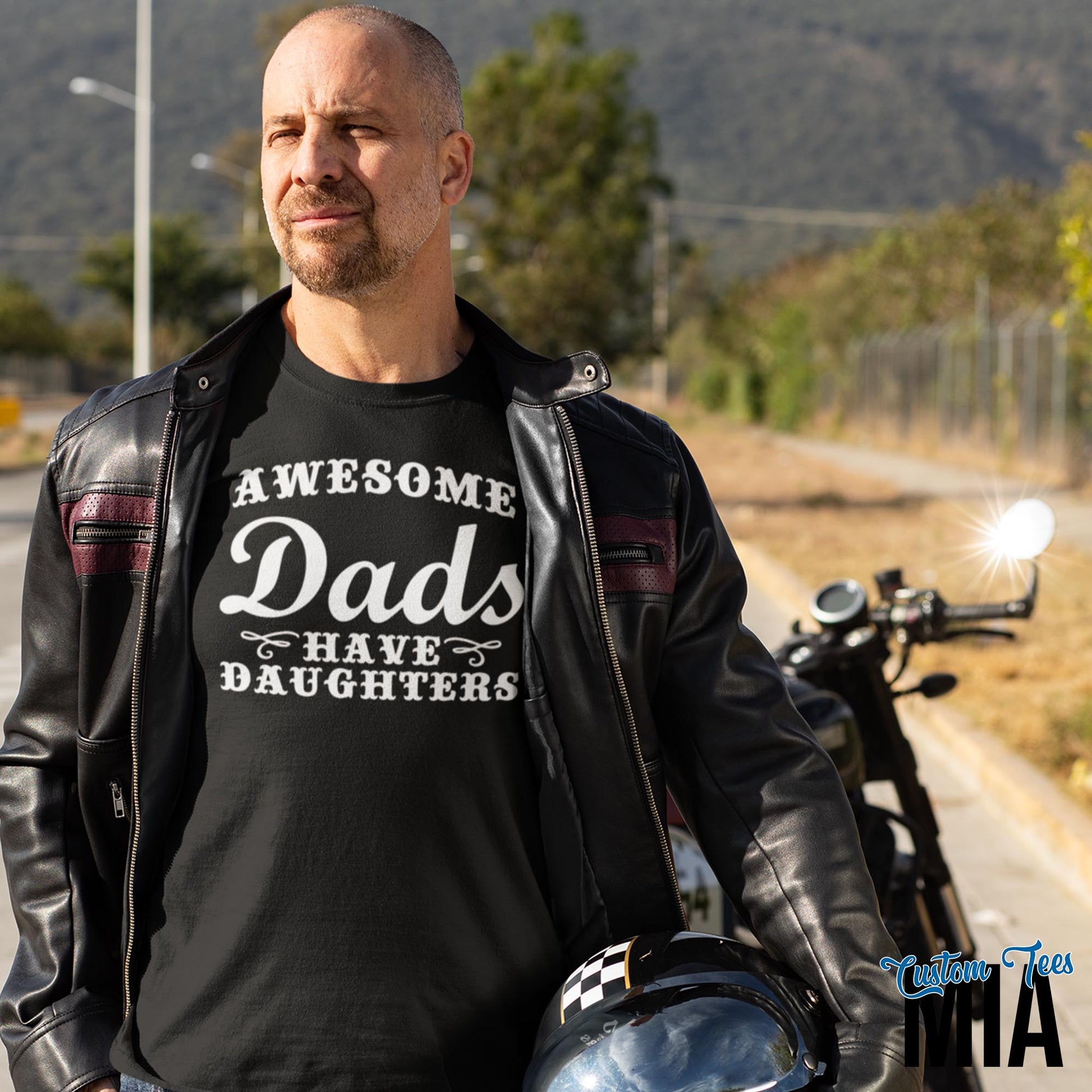 Awesome Dads Have Daughters Shirt - Custom Tees MIA