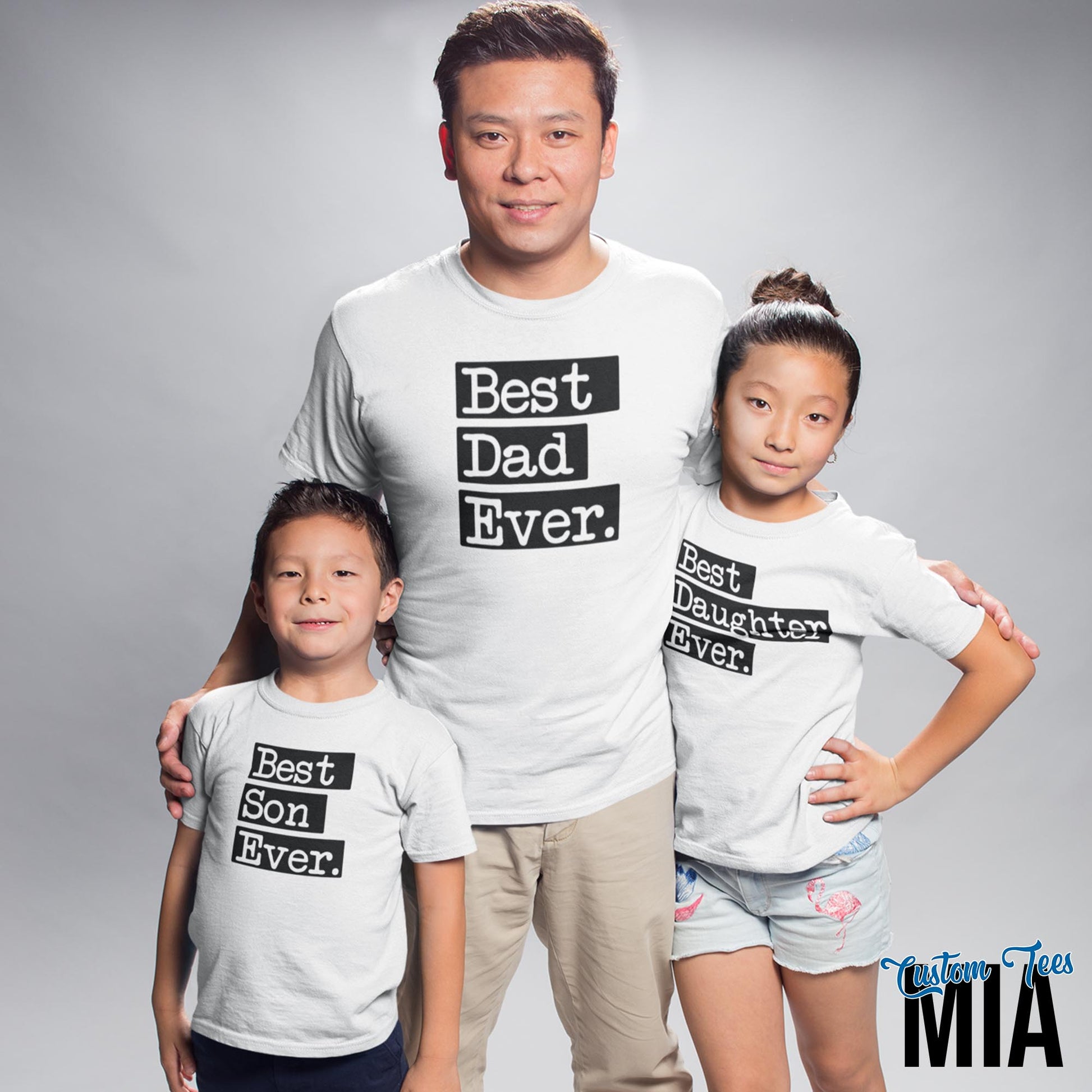 Best Dad Ever Family Shirt - Custom Tees MIA
