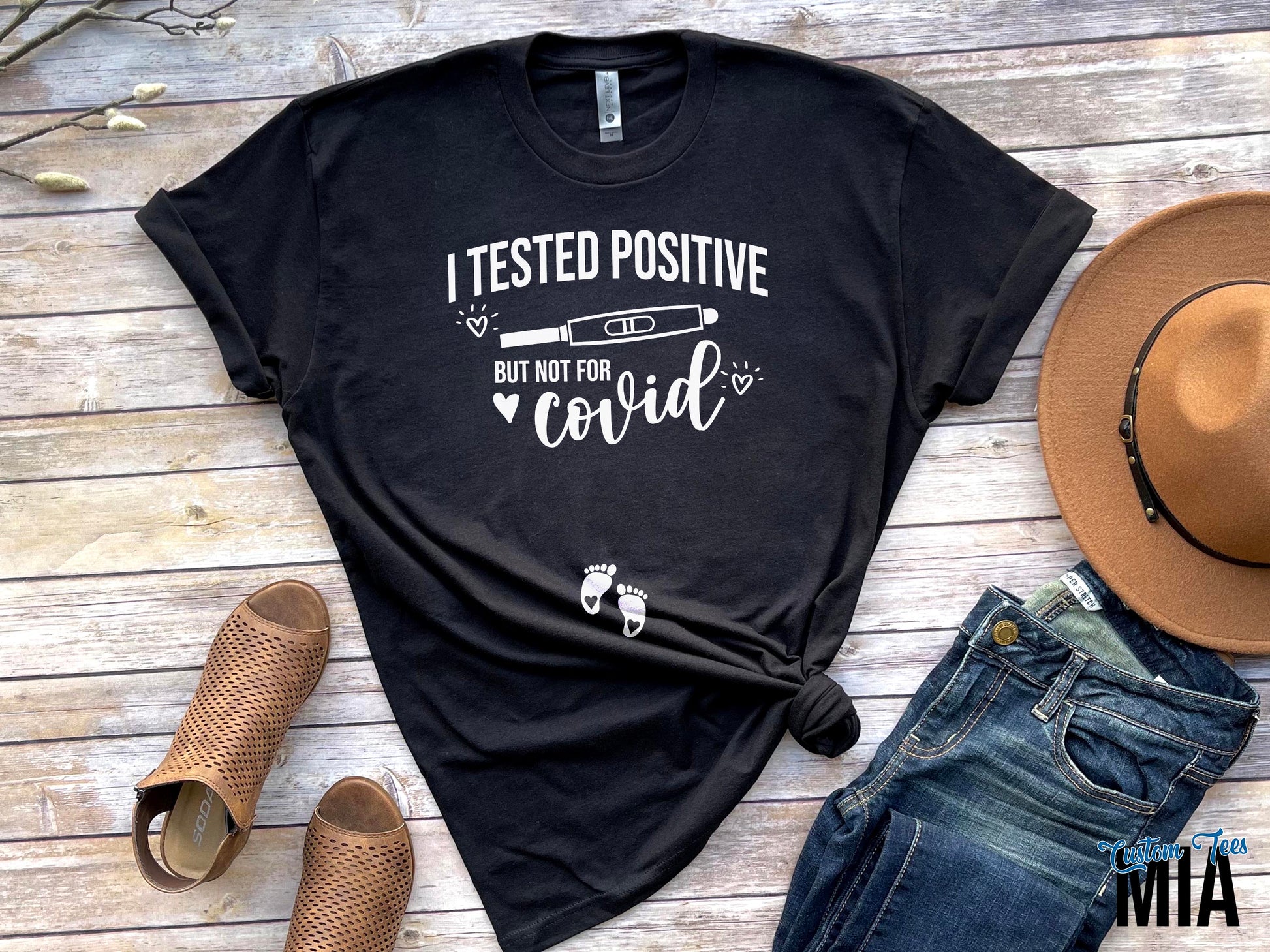 I Tested Positive But Not For Covid Pregnancy Announcement Shirt - Custom Tees MIA