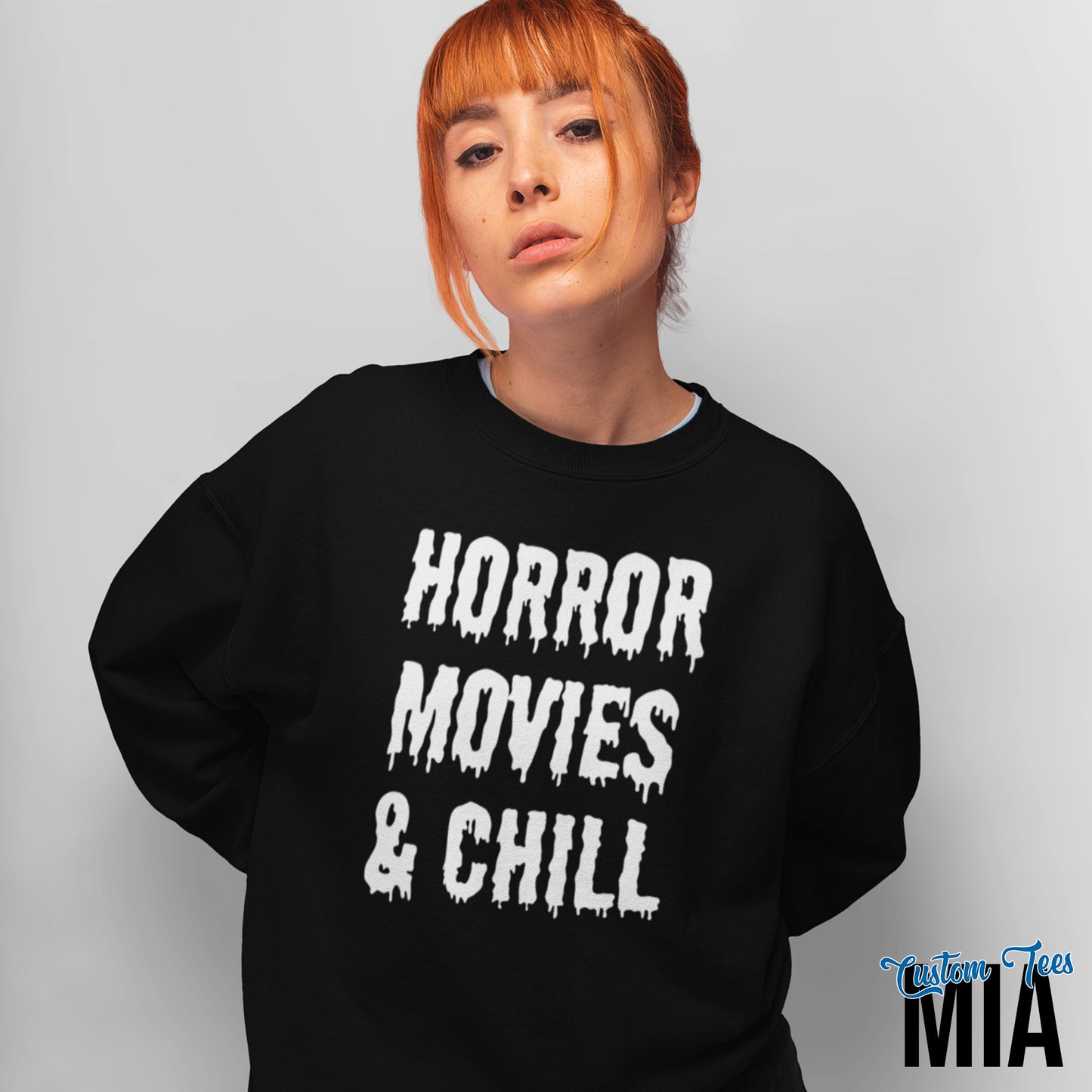 Horror Movies & Chill Sweatshirt