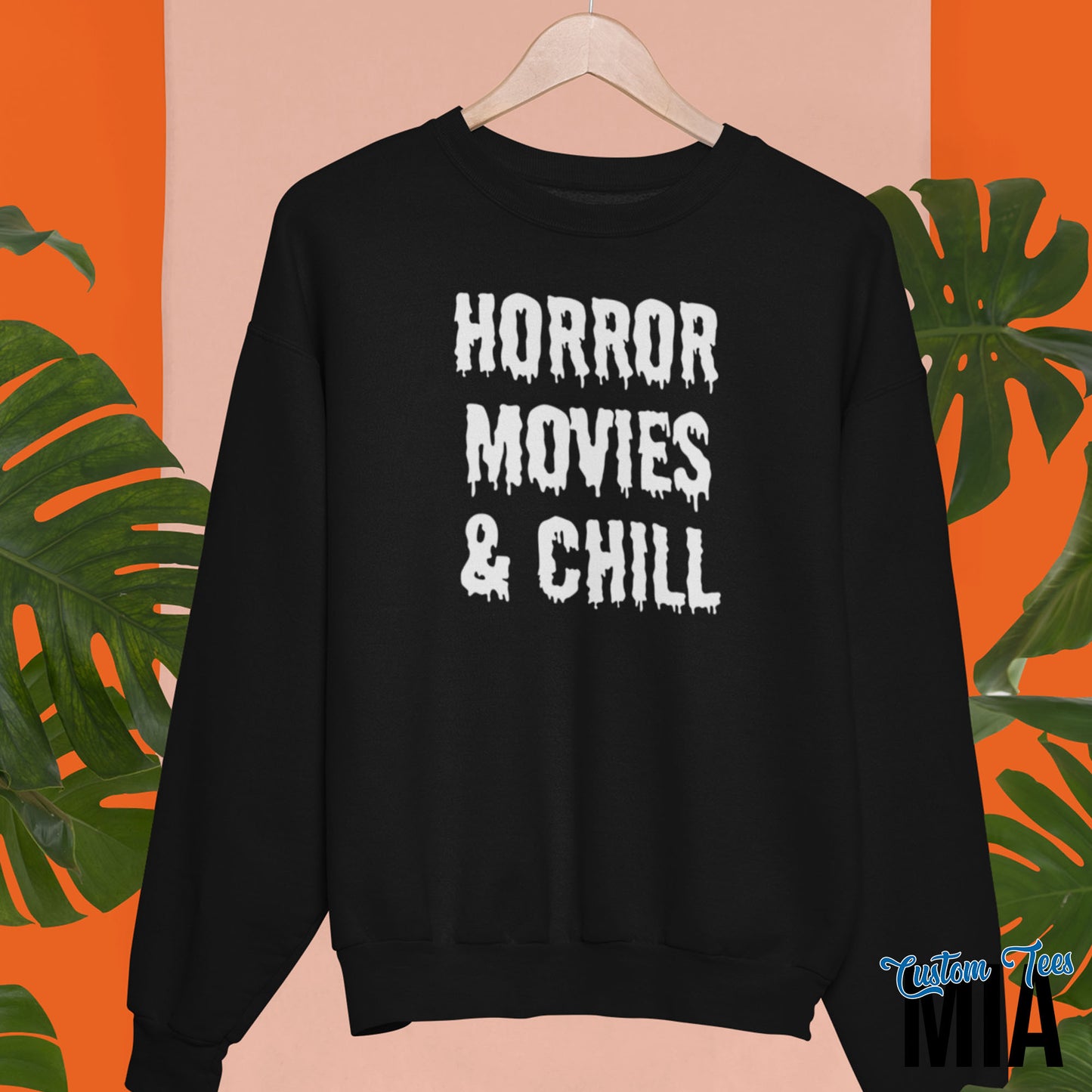 Horror Movies & Chill Sweatshirt