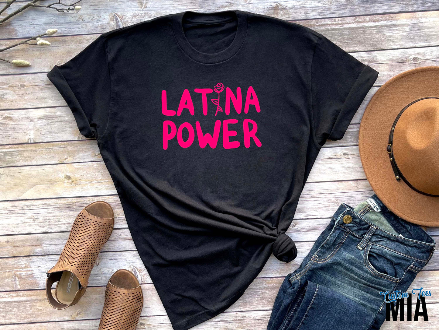 Latina Power Shirt - Custom Tees MIA