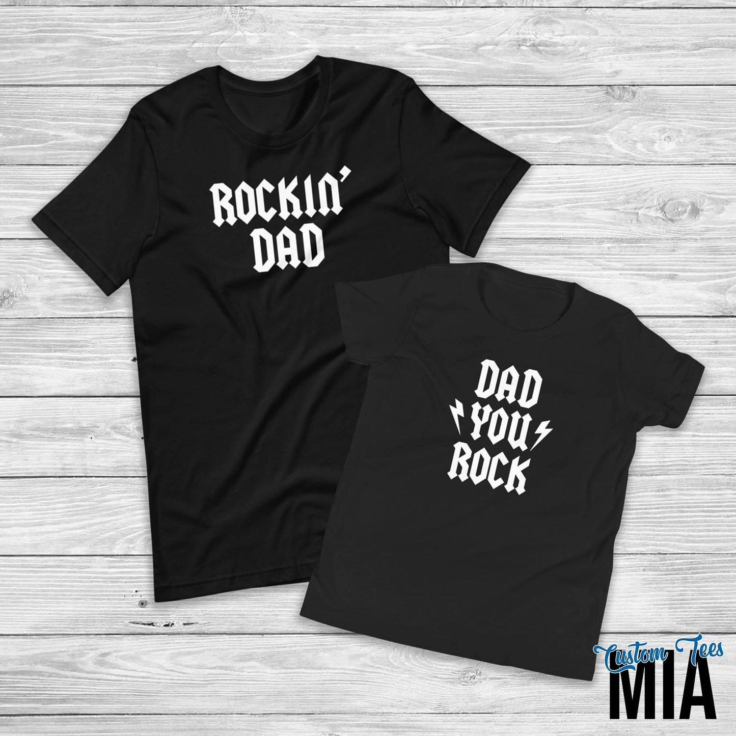 Dad You Rock & Rockin' Dad Shirt - Custom Tees MIA