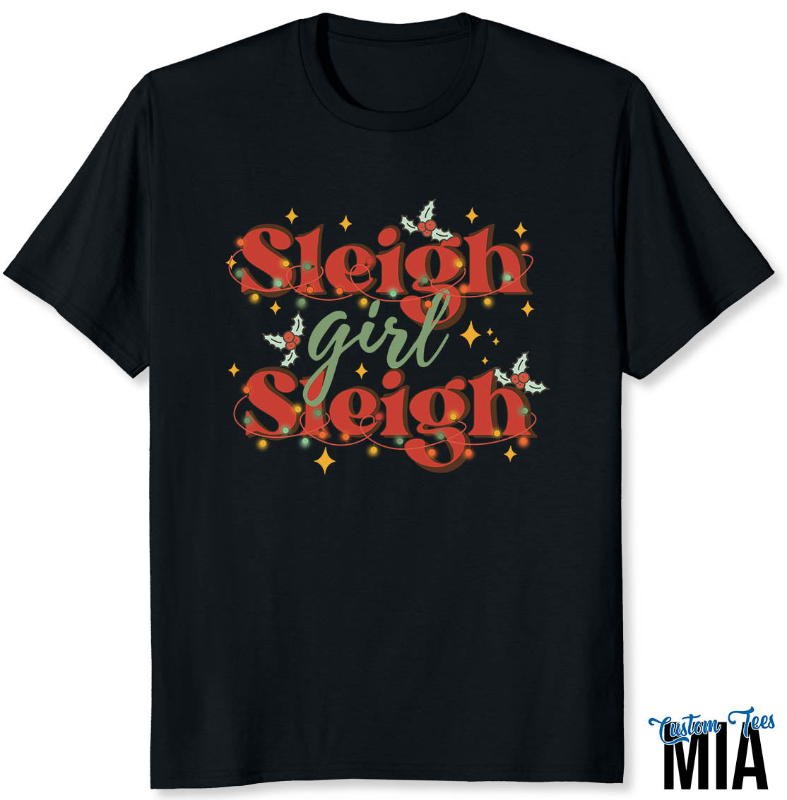 Sleigh Girl Sleigh Christmas Shirt