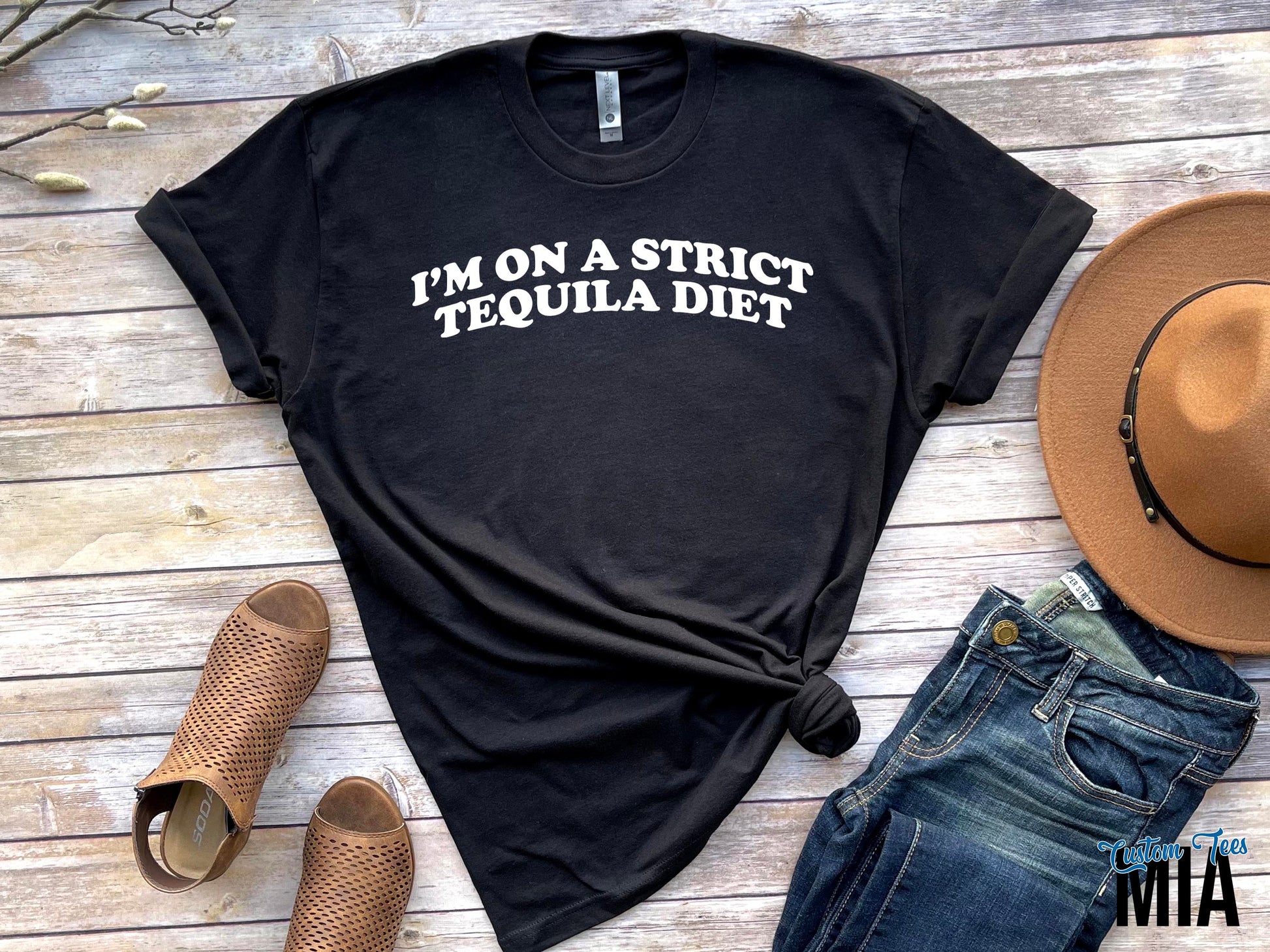 I'm On a Strict Tequila Diet Shirt - Custom Tees MIA