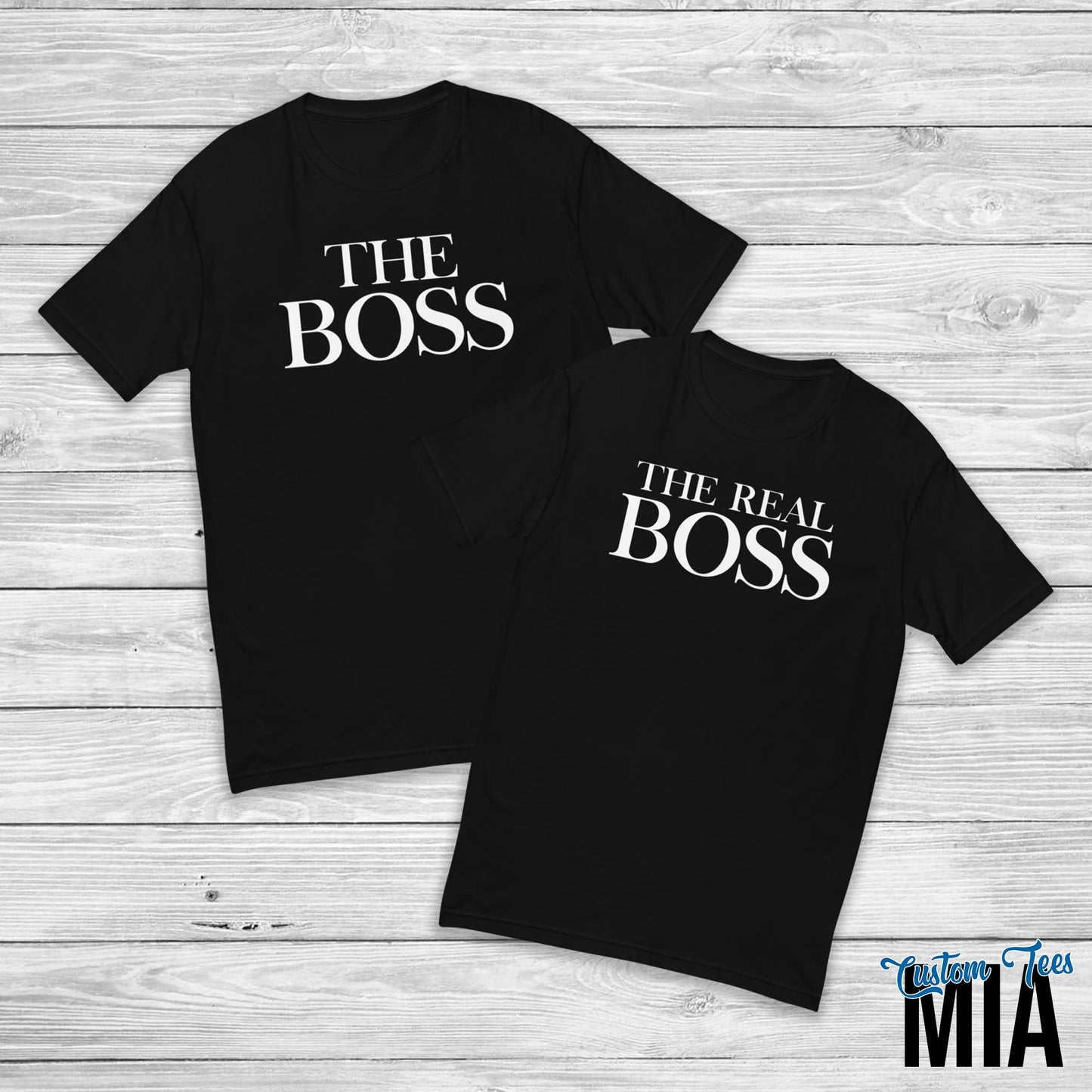 The Boss & The Real Boss Shirt - Custom Tees MIA