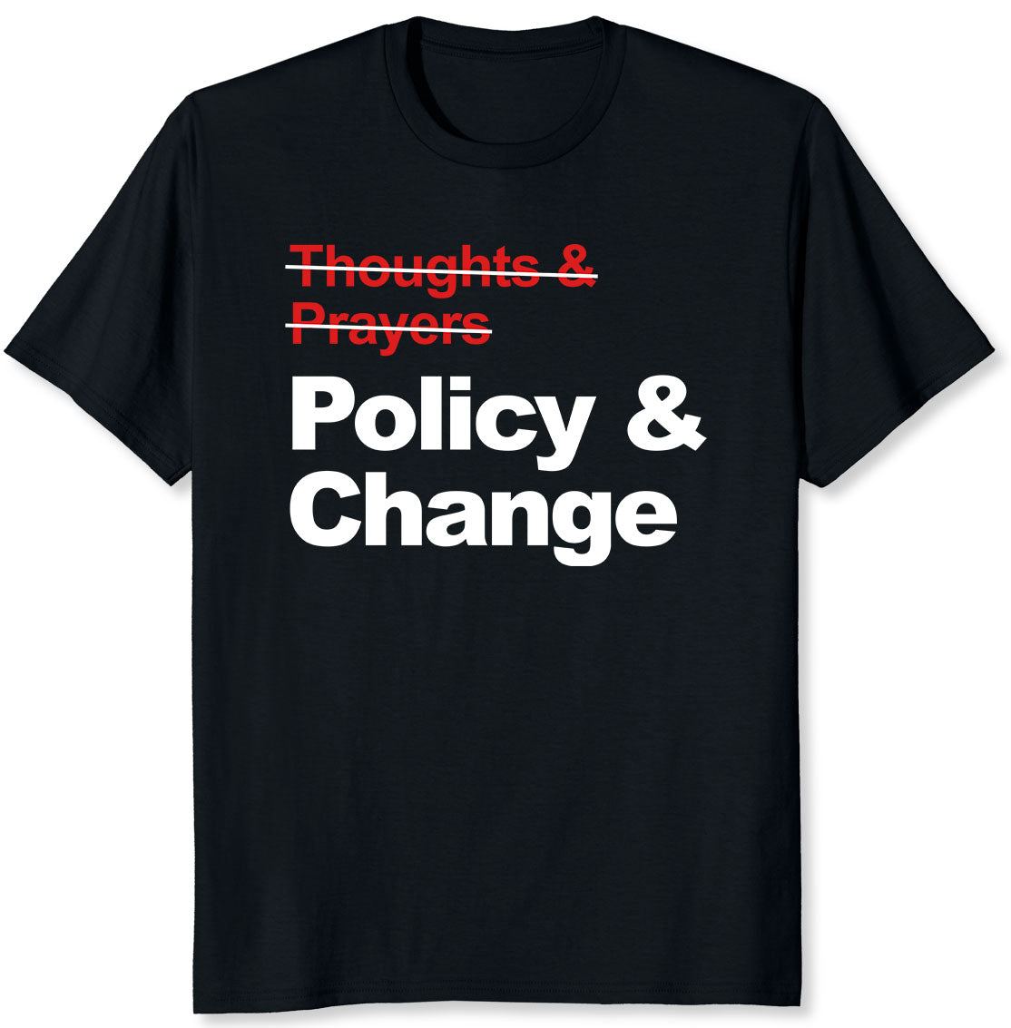 Policy Change Shirt