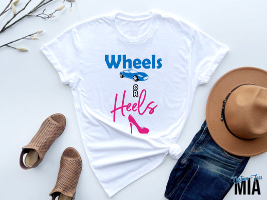 Wheels or Heels Gender Reveal Shirt