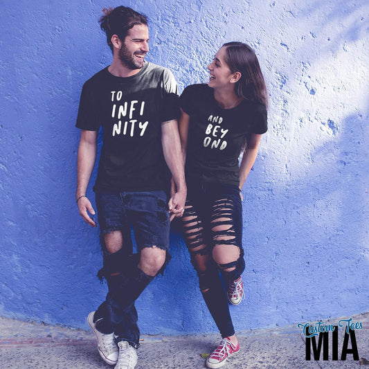 To Infinity and Beyond Couples Matching Shirt - Custom Tees MIA
