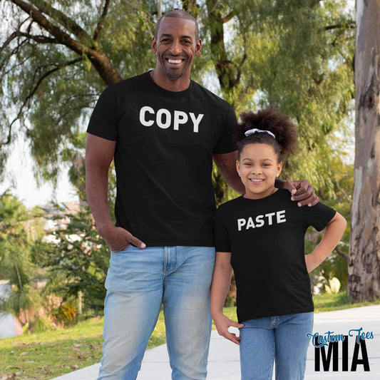 Copy & Paste Dad and Daughter Shirt - Custom Tees MIA