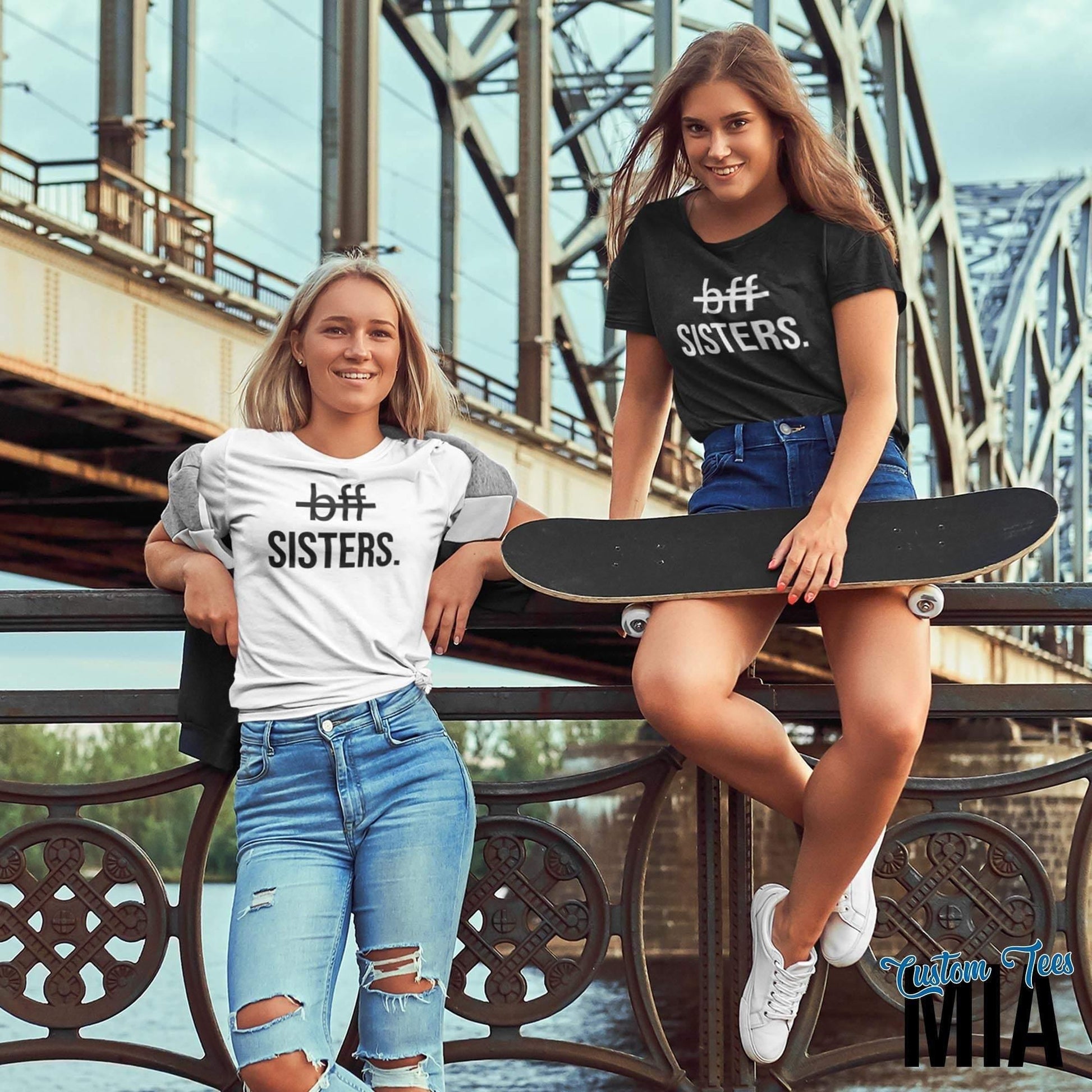 BFF Sisters Matching Shirts - Custom Tees MIA