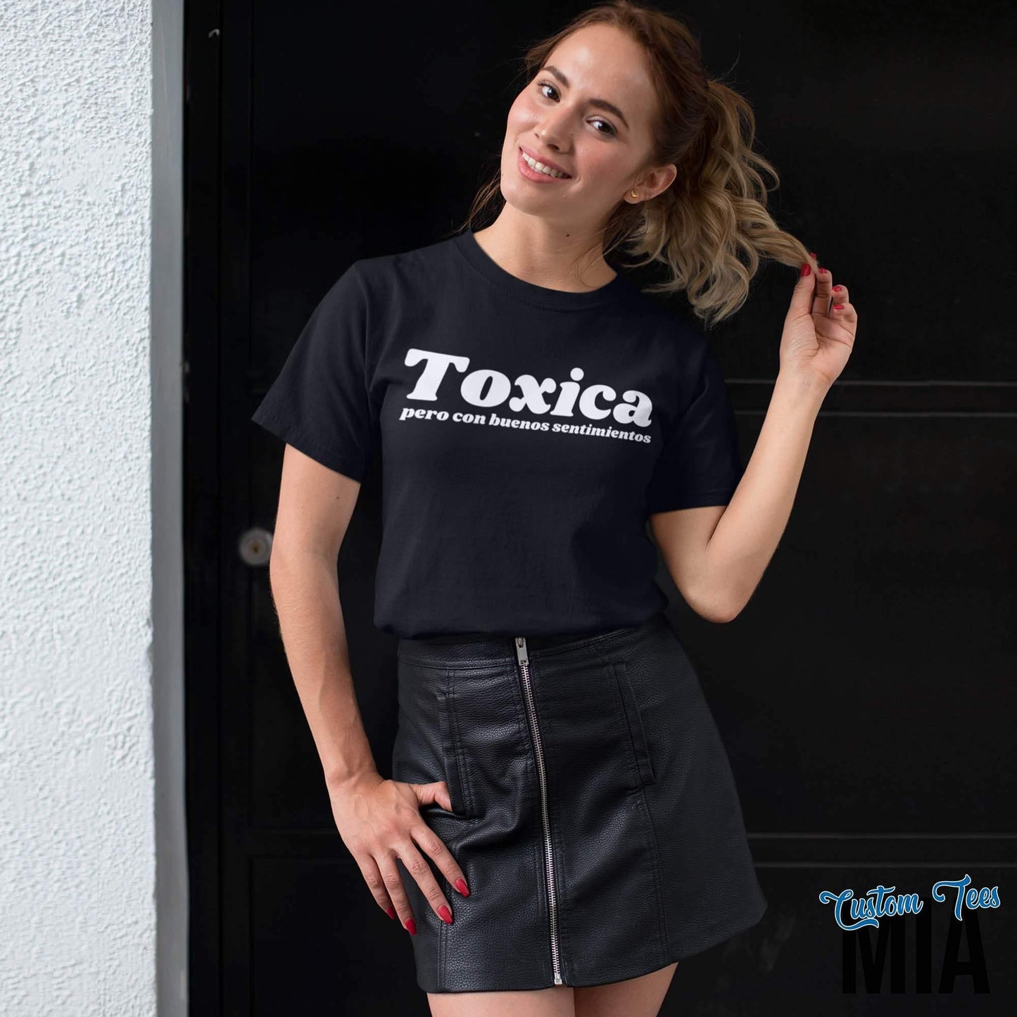Toxica Pero Con Buenos Sentimientos Shirt - Custom Tees MIA
